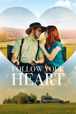 Follow Your Heart free movies