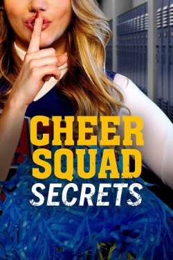 Cheer Squad Secrets free movies