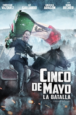 Cinco de Mayo: La Batalla free movies