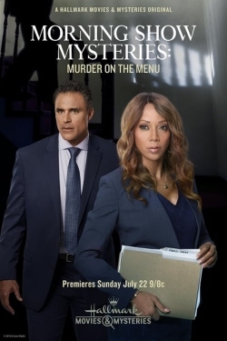 Morning Show Mysteries: Murder on the Menu free movies