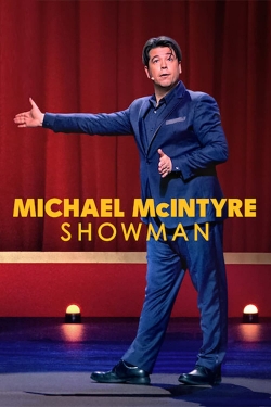 Michael McIntyre: Showman free movies