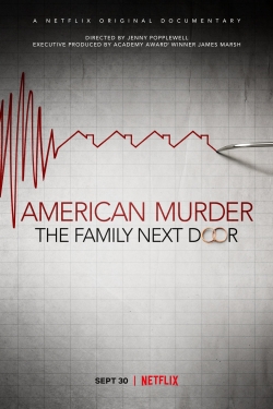 American Murder: The Family Next Door free movies
