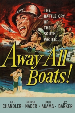Away All Boats free movies