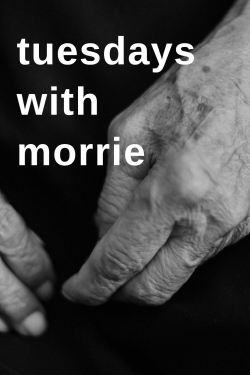 Tuesdays with Morrie free movies