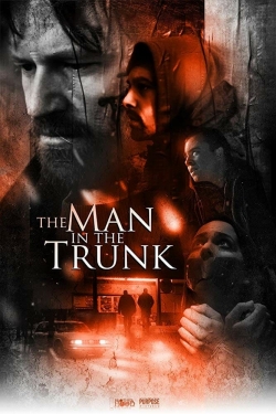 The Man in the Trunk free movies