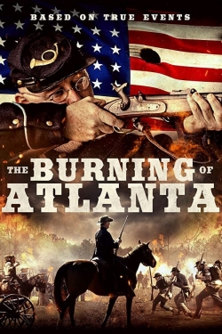 The Burning of Atlanta free movies