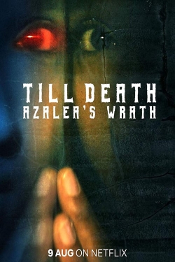 Till Death: Azalea’s Wrath free movies