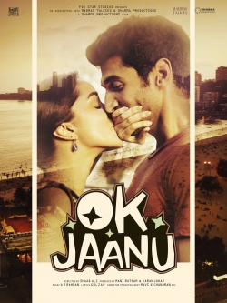 Ok Jaanu free movies
