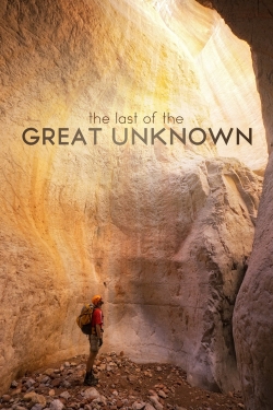 Last of the Great Unknown free movies