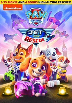 PAW Patrol: Jet to the Rescue free movies