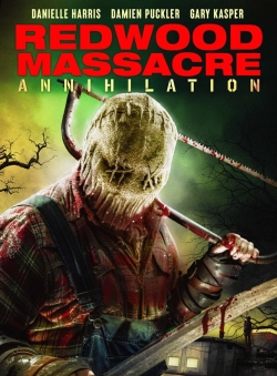 Redwood Massacre: Annihilation free movies