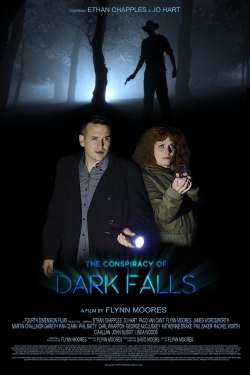 The Conspiracy of Dark Falls free movies