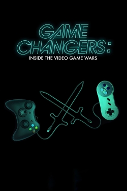 Game Changers: Inside the Video Game Wars free movies