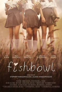 Fishbowl free movies