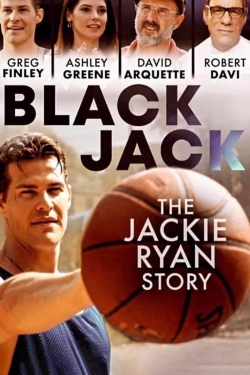 Blackjack: The Jackie Ryan Story free movies