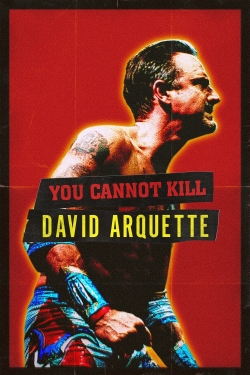 You Cannot Kill David Arquette free movies