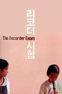 The Recorder Exam free movies