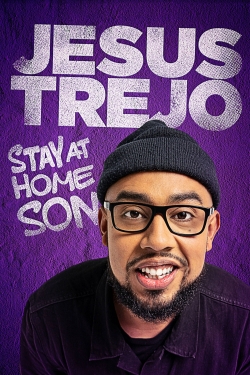 Jesus Trejo: Stay at Home Son free movies