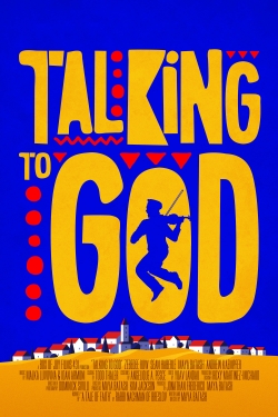 Talking to God free movies