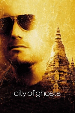 City of Ghosts free movies