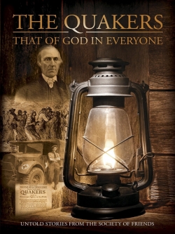 Quakers: That of God in Everyone free movies