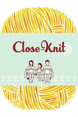 Close-Knit free movies