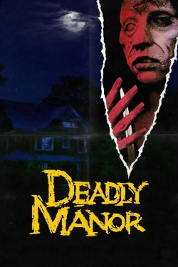 Deadly Manor free movies