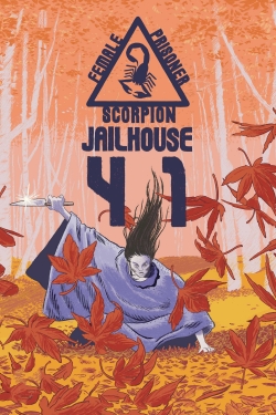 Female Prisoner Scorpion: Jailhouse 41 free movies