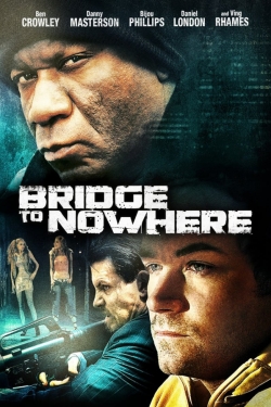 The Bridge to Nowhere free movies