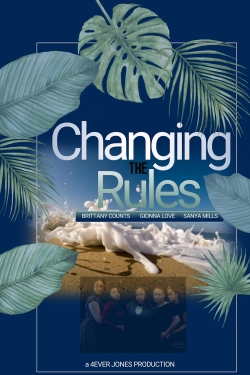 Changing the Rules II: The Movie free movies