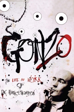 Gonzo: The Life and Work of Dr. Hunter S. Thompson free movies