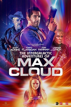 The Intergalactic Adventures of Max Cloud free movies