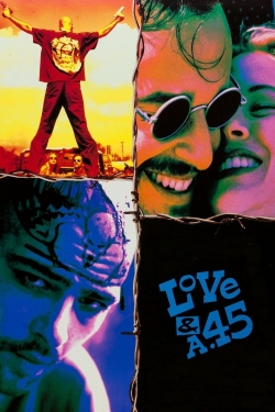 Love and a .45 free movies