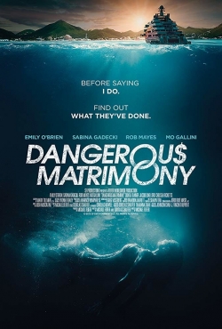 Dangerous Matrimony free movies