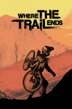 Where the Trail Ends free movies