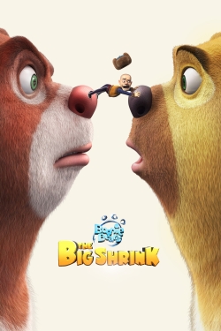 Boonie Bears: The Big Shrink free movies