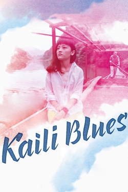 Kaili Blues free movies