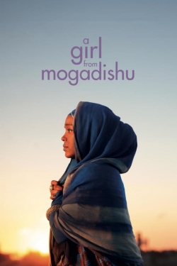 A Girl From Mogadishu free movies