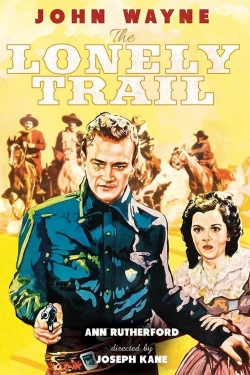 The Lonely Trail free movies