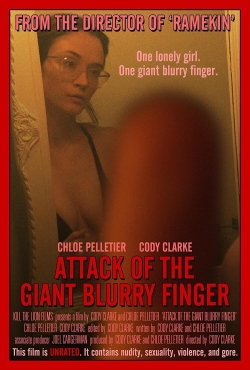 Attack of the Giant Blurry Finger free movies