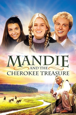 Mandie and the Cherokee Treasure free movies