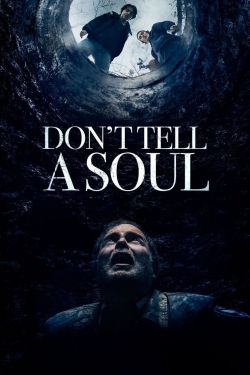 Don't Tell a Soul free movies