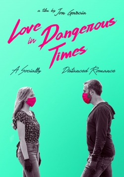 Love in Dangerous Times free movies