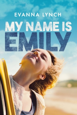 My Name Is Emily free movies