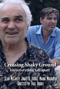 Crossing Shaky Ground free movies