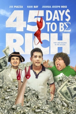 45 Days to Be Rich free movies