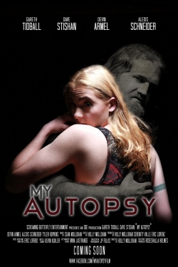 My Autopsy free movies