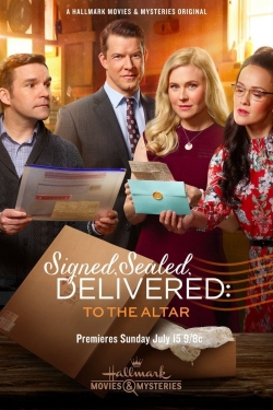 Signed, Sealed, Delivered: To the Altar free movies