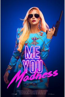 Me You Madness free movies
