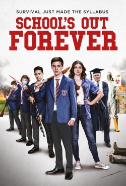 School's Out Forever free movies